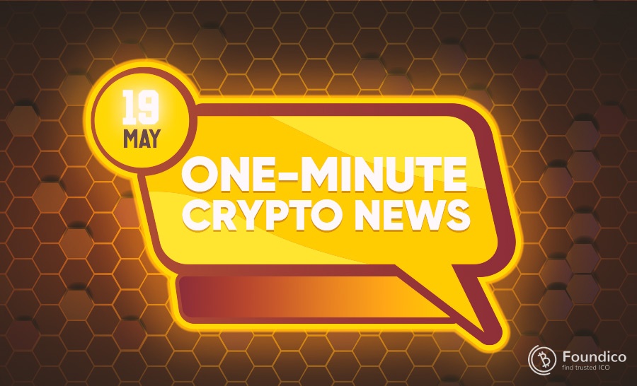 One-Minute Blockchain News – May 19, 2022 One-Minute Blockchain News – May 19, 2022
