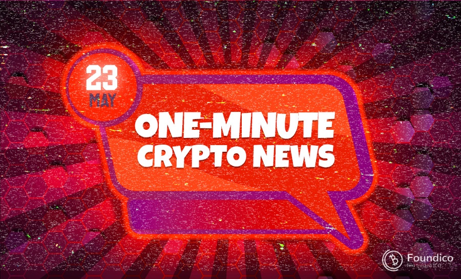 One-Minute Blockchain News – May 23, 2022