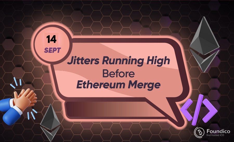Jitters Running High Before Ethereum Merge