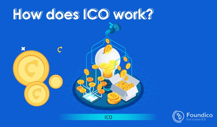 How does ICO (Initial Coin Offering) Work?