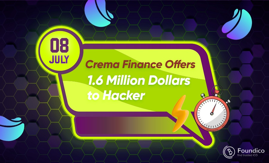 Crema Finance Offers 1.6 Million Dollars to Hacker