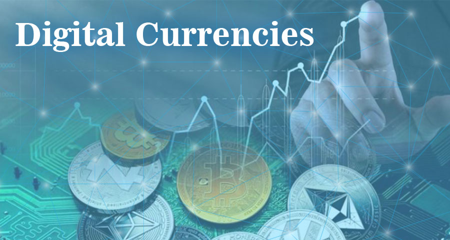 Digital Currencies