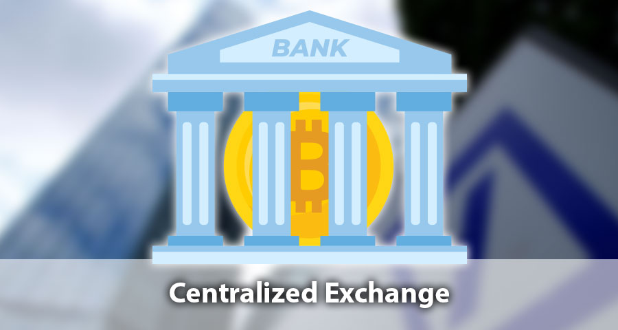 Centralized exchanges